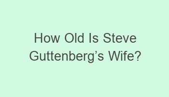 how old is steve guttenbergcabcs wife 108514