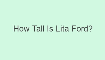 how tall is lita ford 108016