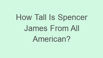 how tall is spencer james from all american 106928