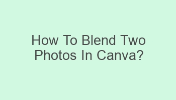 how to blend two photos in canva 107492