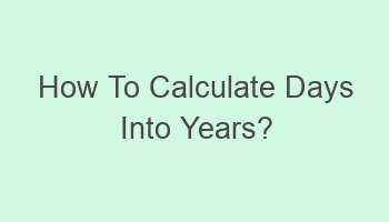 how to calculate days into years 108049