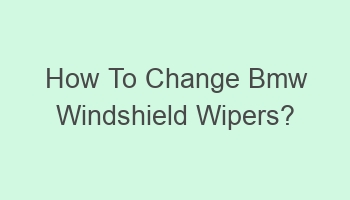 how to change bmw windshield wipers 106852