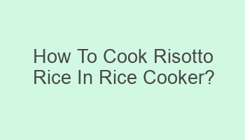 how to cook risotto rice in rice cooker 107108