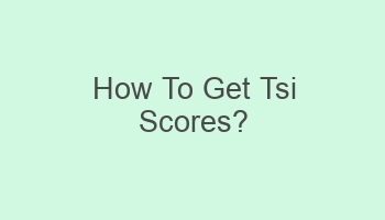 how to get tsi scores 108199