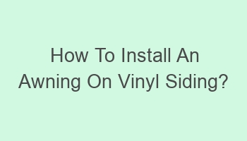 how to install an awning on vinyl siding 107736