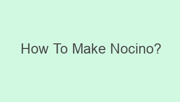 how to make nocino 106279