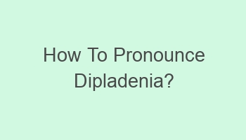 how to pronounce dipladenia 108277