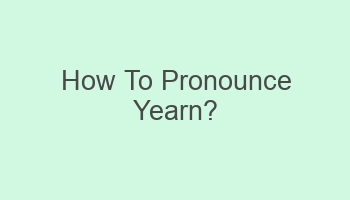 how to pronounce yearn 108017