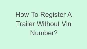 how to register a trailer without vin number 106875