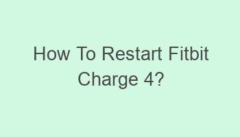 how to restart fitbit charge 4 107523