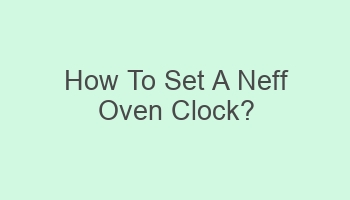 how to set a neff oven clock 106536