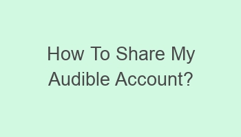 how to share my audible account 106406