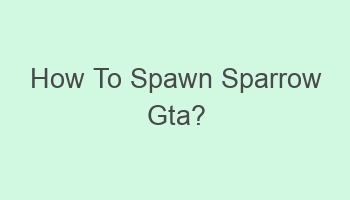 how to spawn sparrow gta 105915