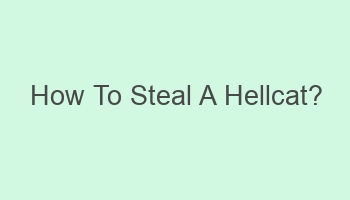 how to steal a hellcat 107765