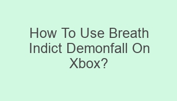 how to use breath indict demonfall on