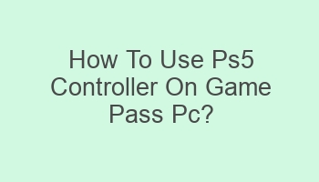 how to use ps5 controller on game pass pc 108597