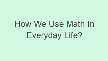 how we use math in everyday life 108126