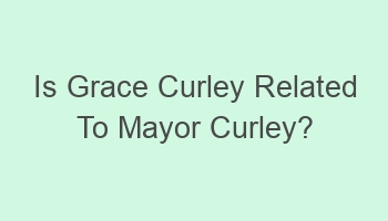 is grace curley related to mayor curley 107434