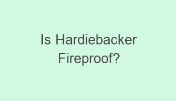 is hardiebacker fireproof 107635