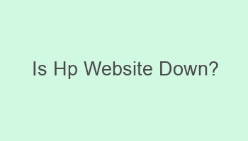 is hp website down 108043