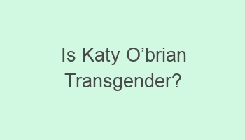 is katy ocabcbrian transgender 108210