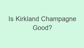 is kirkland champagne good 108337