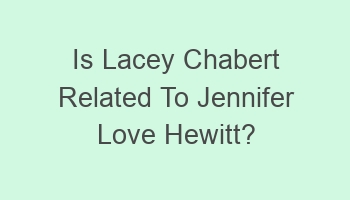 is lacey chabert related to jennifer love hewitt 106290