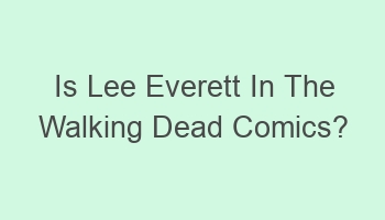 is lee everett in the walking dead comics 106410