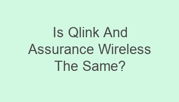 is qlink and assurance wireless the same 105962