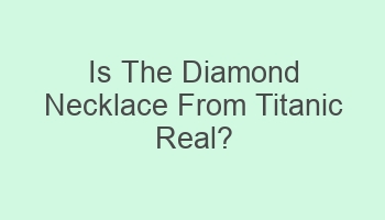 is the diamond necklace from titanic real 108737