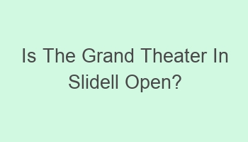 is the grand theater in slidell open 107949