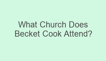 what church does becket cook attend 108500