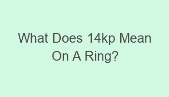 what does 14kp mean on a ring 106961