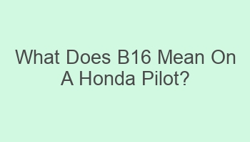 what does b16 mean on a honda pilot 108653