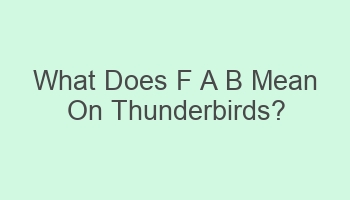 what does f a b mean on thunderbirds 105946