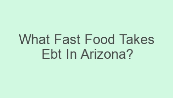 what fast food takes ebt in arizona 106550