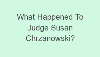 what happened to judge susan chrzanowski 106879