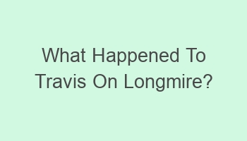 what happened to travis on longmire 107106