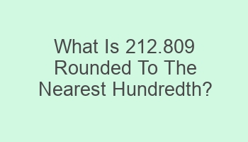 what is 212 809 rounded to the nearest hundredth 108184