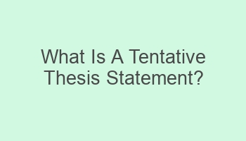 what is a tentative thesis statement 107658