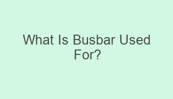 what is busbar used for 106729