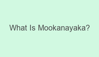 what is mookanayaka 107406