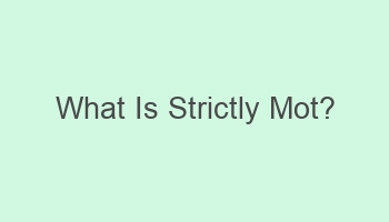 what is strictly mot 106172