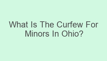 what is the curfew for minors in ohio 106359