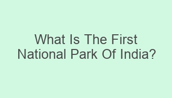 what is the first national park of india 105970