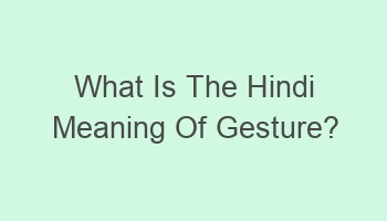 what is the hindi meaning of gesture 107068