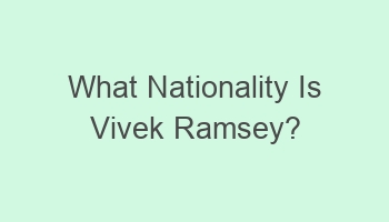 what nationality is vivek ramsey 106596