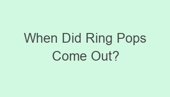 when did ring pops come out 106162