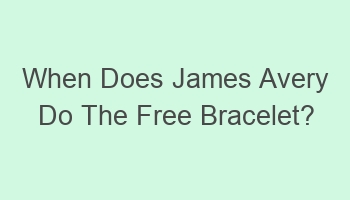 when does james avery do the free bracelet 107143