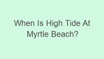 when is high tide at myrtle beach 108659